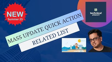 How to Mass Update Quick Action from Related List @TechnicalPotpourri