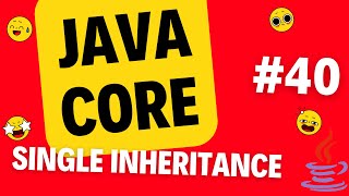 #40 JAVA CORE (SINGLE INHERITANCE): Learn From Zero Java To Master Profile
