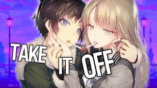 Nightcore♡Take It Off (Stephen Marcus Bootleg)