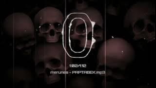 РАРТАBEK (Super Slowed)