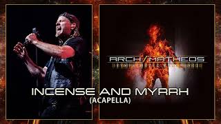 John Arch - Incense And Myrrh (Acapella)