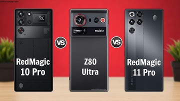 RedMagic 10 Pro vs ZTE Nubia Z80 Ultra vs RedMagic 11 Pro || Full Comparison 