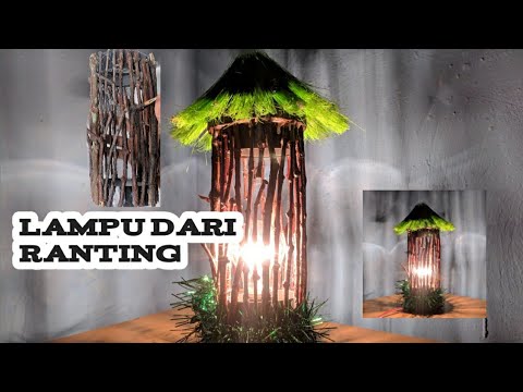 Lampu tidur dari ranting pohon - YouTube