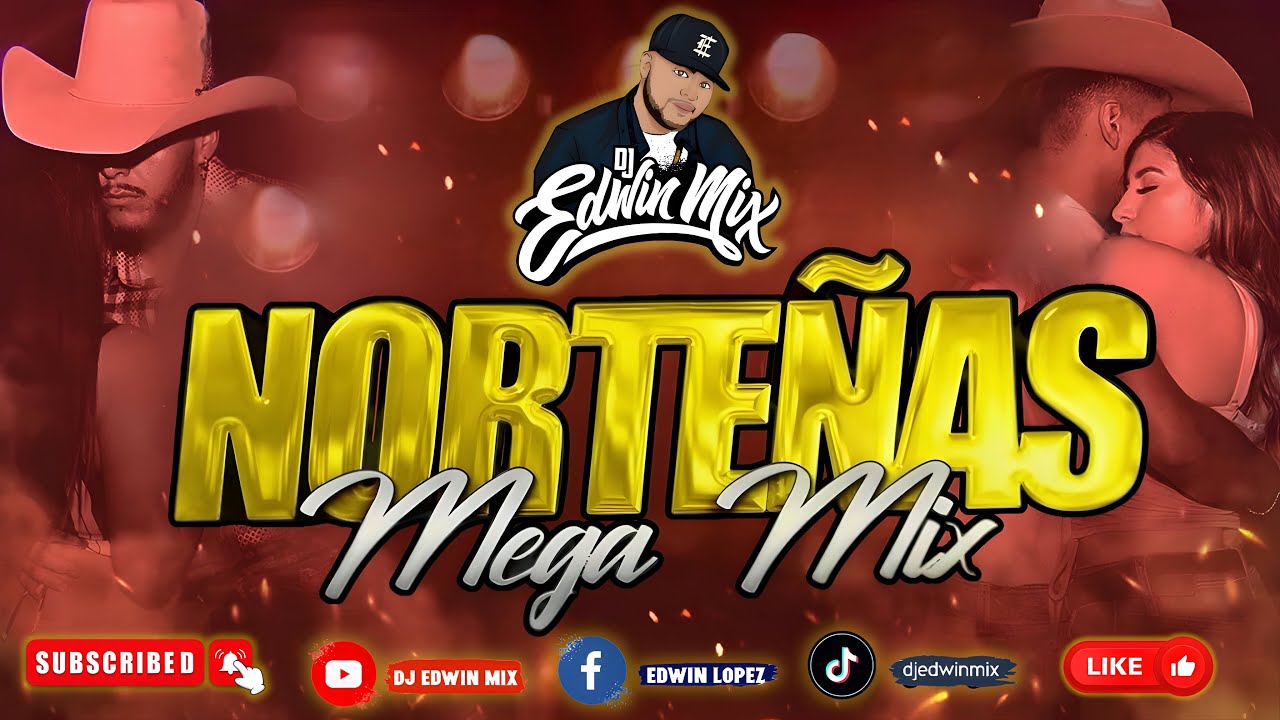 NORTEÑAS MIX 2026 DJ EDWIN MIX 