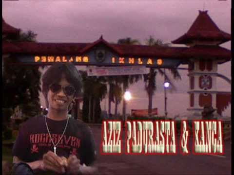 Aziz Padurasta Pemalang Ikhlas \