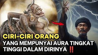 JANGAN DILAWAN ‼️ TANDA SESEORANG MEMILIKI KEKUATAN AURA TINGKAT TINGGI by KANG MAS YUDISTIRA 19,632 views 3 weeks ago 7 minutes, 31 seconds