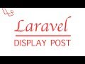 #Laravel: How to make a blog part 12 | Display blog post content