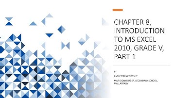 Chapter 8, Introduction to MS Excel 2010, Grade V, Part 1
