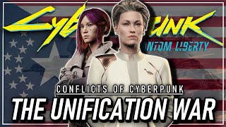 The Unification War & Its Consequences | Cyberpunk 2077 Lore