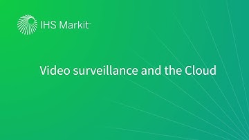 Video surveillance and the Cloud