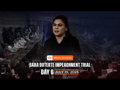 SPECIAL COVERAGE: Day 6 of Sara Duterte impeachment trial – July 15, 2026