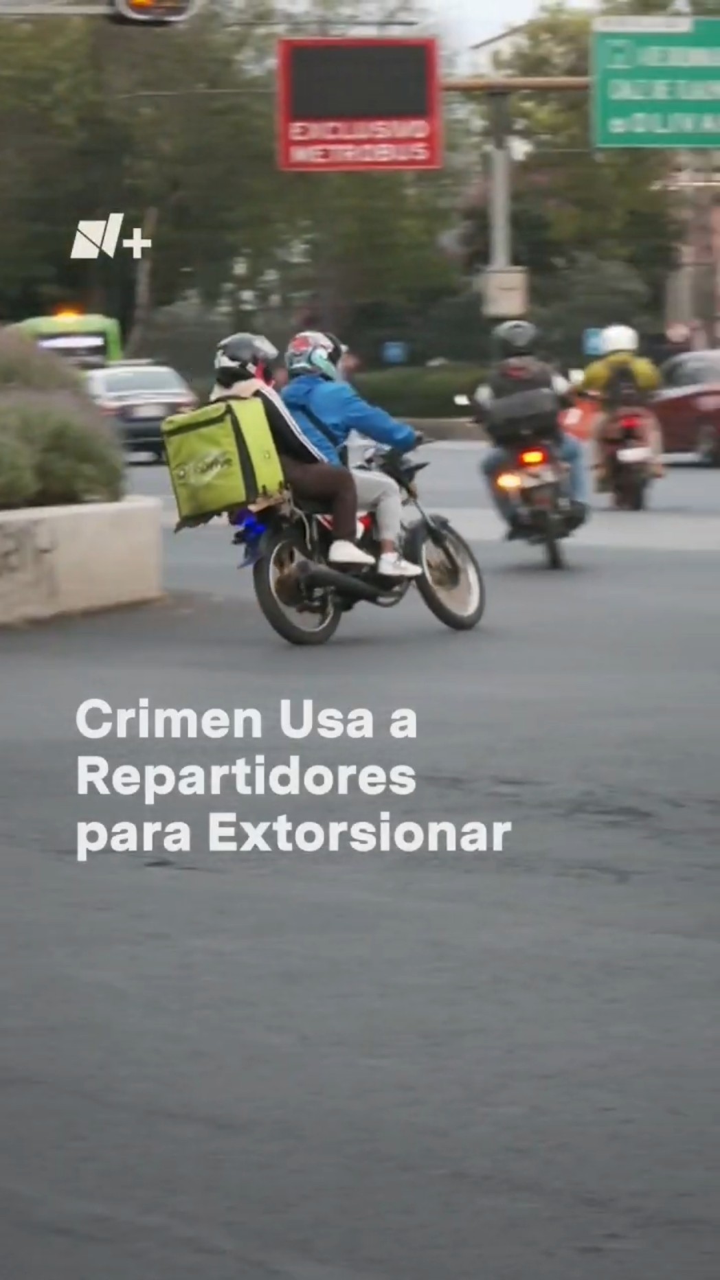 Crimen organizado usa a repartidores por aplicación para extorsionar - N+ #Shorts