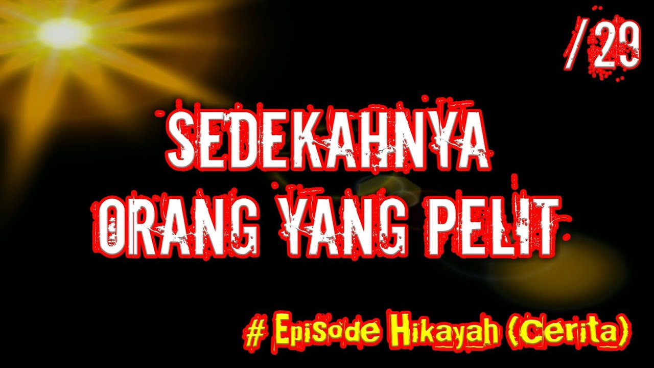 29 SEDEKAHNYA ORANG YANG PELIT - Kajian Hikayah (Cerita) Oleh KH Yazid Bustomi (Pasuruan)