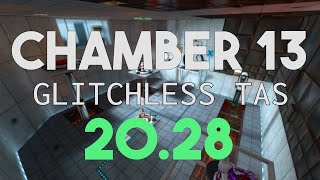 [TAS] Chamber 13 Glitchless in 20.28s