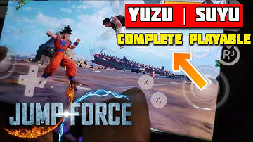 Jump Force Yuzu Android Now Complete Playable | No Crash | Fix All Maps | Best Settings | Low Mod