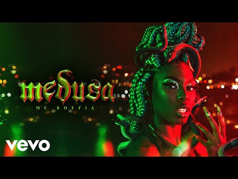 MC Soffia - Medusa e Malvadão