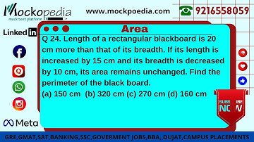 Q24-Length of a rectangular blackboard is 20 cm more than that of its breadth. If its length is ....