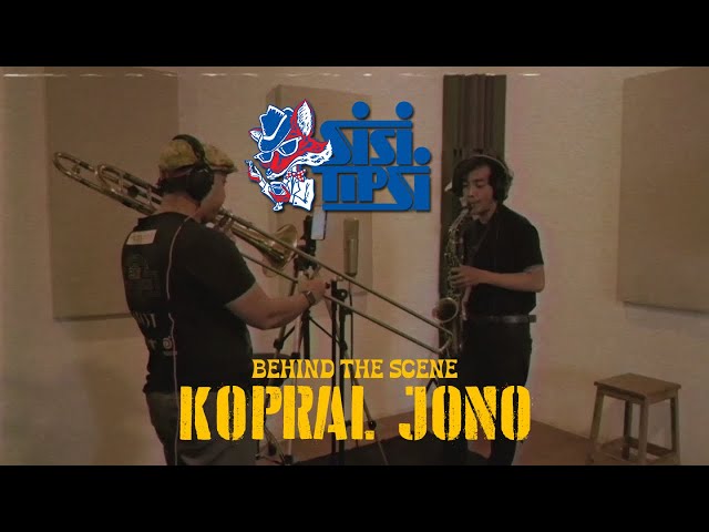 Sisitipsi - Kopral Jono ( Behind The Scene Video ) class=