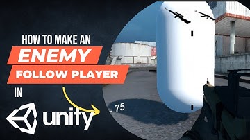 How to make an enemy follow player in unity  | unity 3d | unity tutorial