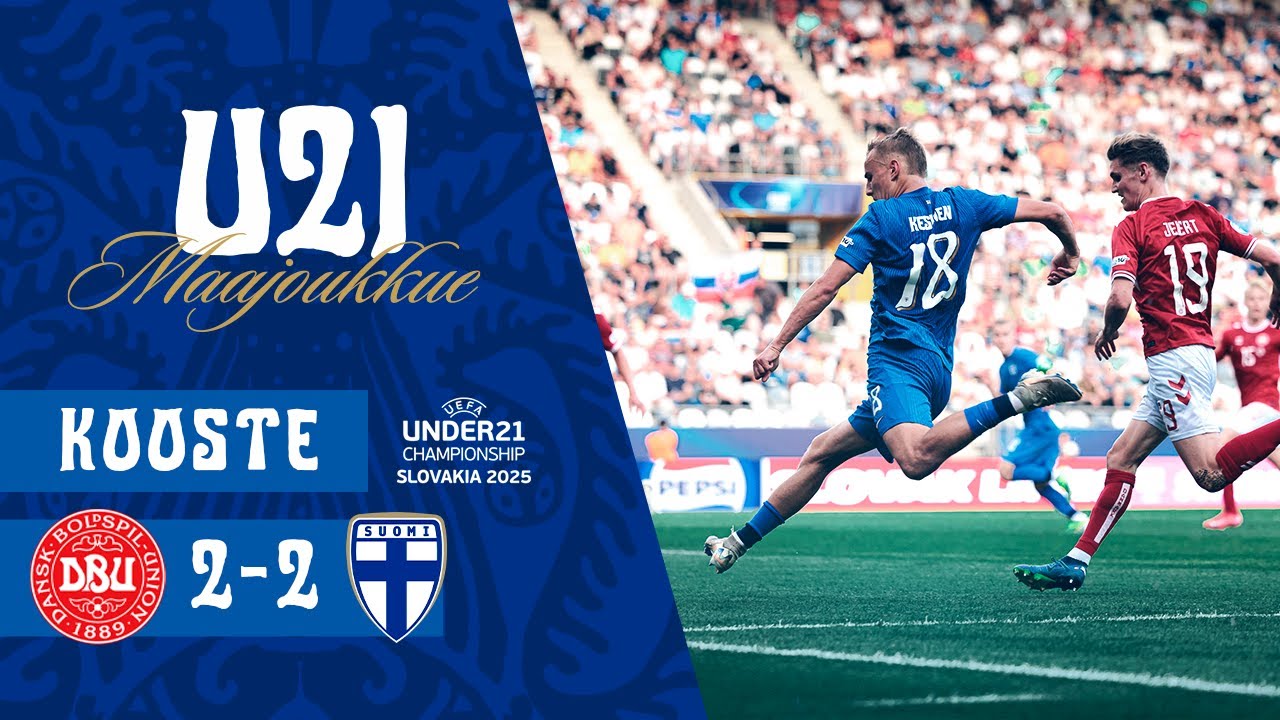 U21 Highlights (15 min.): Tanska–Suomi 2–2 | UEFA U21 EURO 2025 -lopputurnaus | 18.6.2025
