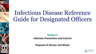 Designated Officers - Section 3 - Infection Prevention and Control - Disposal of Sharps and Waste
