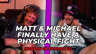 Matt & Michael Finally Have A Physical Fight  (Season 08 Episode 12)