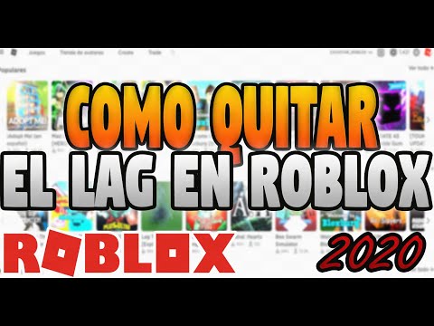 Como Hacer Que Roblox Vaya Mas Rapido Quitar El Lag En Roblox - como hacer que roblox vaya mas rapido quitar el lag en roblox 2019 youtube