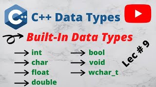 Data Types in C++, Lec-9 |C++ Programming Language for beginners in Urdu/Hindi 2021| Wealth