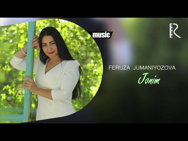 Feruza Jumaniyozova - Jonim (Official music)