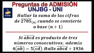 SISTEMA DE NUMERACIÓN: Problemas de Admisión (UNI - UNJBG)