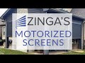 Zingas Motorized Screens