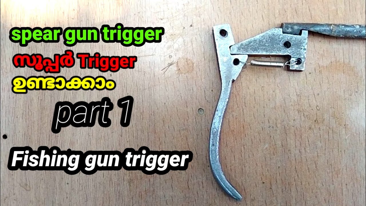 part 1 Trigger making at home -- spear gun trigger making homemade 