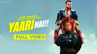 Yaari hai Song ft Iron Man, Captain America & Thor | Avengers Friendship | Tony kakkar | Endgame Resimi