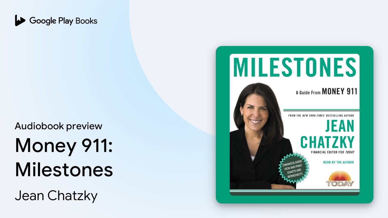 Money 911: Milestones: Your Most Pressing Money… by Jean Chatzky · Audiobook preview