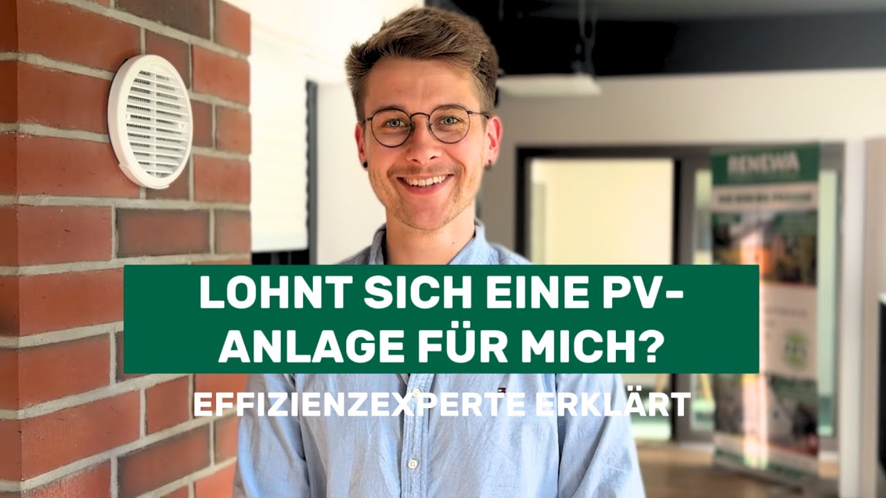 Lohnt sich eine PV-Anlage für mich? Energieeffizienzexperte im Interview