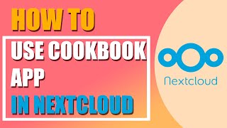 How to use Cookbook app in Nextcloud screenshot 3