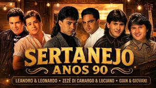 Sertanejo Anos 90 | As Melhores Músicas Sertanejas Antigas e Inesquecíveis