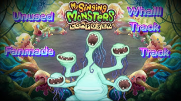 Unused Whaill Track in MSM Composer w/ Fanmade Track! #mysingingmonsterscomposer #viral