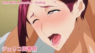 Futei With Animation - Ending Theme
