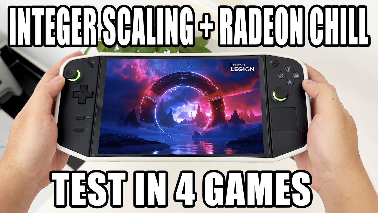 LEGION GO: Integer Scaling + Radeon Chill Combo Tested in 4 Games - YouTube