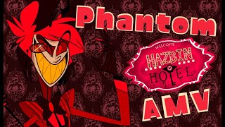 Alastor - Phantom (Nathan Sharp) | Hazbin Hotel AMV