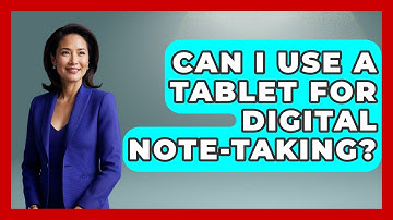 Can I Use A Tablet For Digital Note-Taking? - High School Toolkit