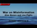 WAR ON MISINFORMATION - ALEX BONES AND JOE PIGMAN (OCSMP SEASON 5)