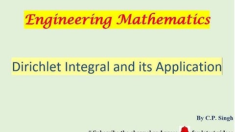 Dirichlet Integral and its Applications|| Engineering Mathematics||Part-2|| Lecture-6