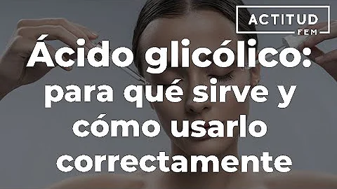 Como usar o ácido glicólico corretamente?