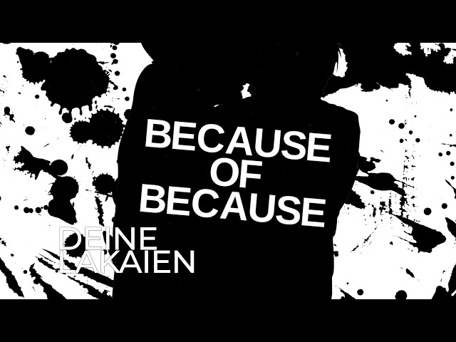 Deine Lakaien - Because of because