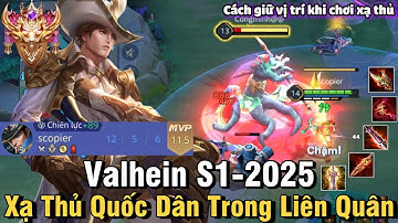 Valhein S1-2025 Liên Quân Mobile | Cách Chơi Lên Đồ Phù Hiệu Bảng Ngọc Cho Valhein S1 2025 Full Dame