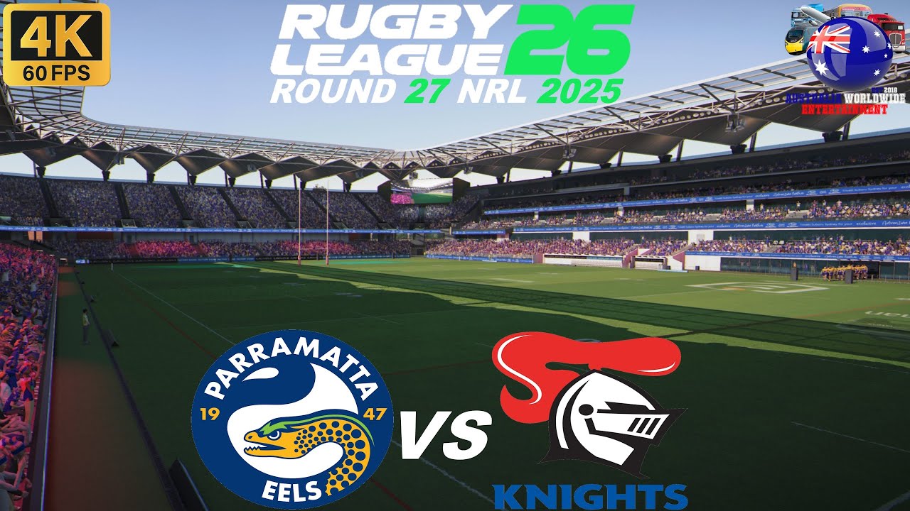 Parramatta Eels Vs Newcastle Knights Round 27 - 7/9/25 Rugby League 26 