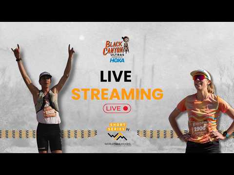 🔴 LIVE | BLACK CANYON ULTRAS - Short Series - #WorldTrailMajors 2026