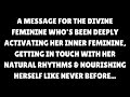 Youre activating your inner divine feminine  manifesting in flow state divine feminine reading
